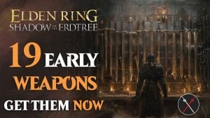 19 New Elden Ring Shadow of the Erdtree Weapons You Can Get Without Defeating a Single Boss