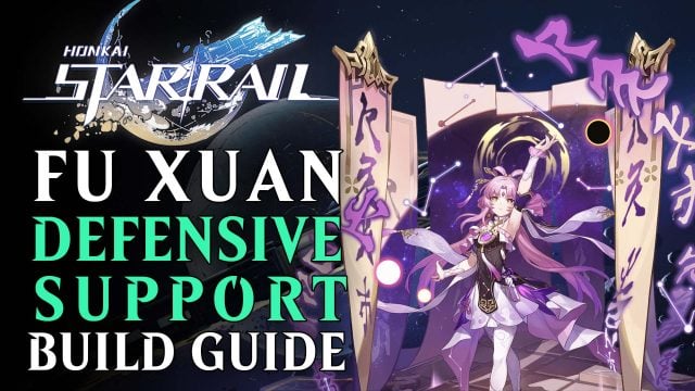 Honkai: Star Rail Fu Xuan Build Guide